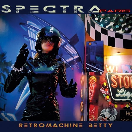 Retromachine Betty - Spectra Paris - Musikk - PROPHECY - 0884388500846 - 11. mai 2017