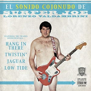 Cover for Surfer Joe · El Sonido Cojonudo De Surfer Joe (CD) (2015)