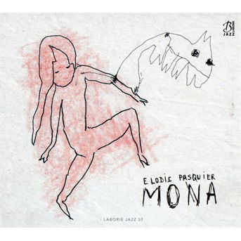 Cover for Elodie Pasquier · Mona (CD) (2017)