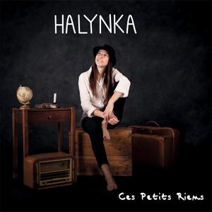 Cover for Ces Petits Riens · Halynka (CD) (2024)