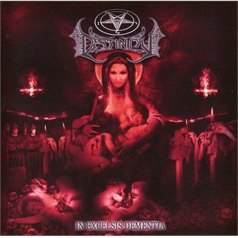 Cover for Destinity · In Excelsis Dementia (CD) (2020)