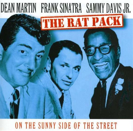 Cover for Rat Pack · On the Sunny Side of the Stree (CD) (2012)
