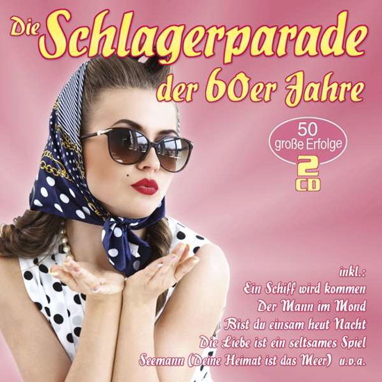 Die Schlagerparade Der 60er Jahre - V/A - Musik - MUSICTALES - 4260320876846 - 26 oktober 2018