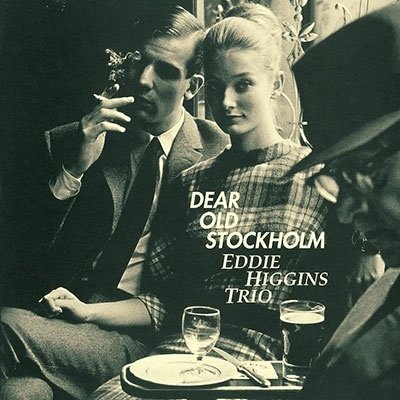 Cover for Eddie Higgins Trio · Dear Old Stockholm (LP) [Japan Import edition] (2021)