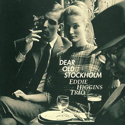 Dear Old Stockholm - Eddie Higgins Trio - Musik - VENUS RECORDS INC. - 4580051151846 - 20. oktober 2021