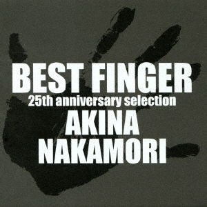 Best Finger - Akina Nakamori - Music - UNIVERSAL - 4988031221846 - May 3, 2017