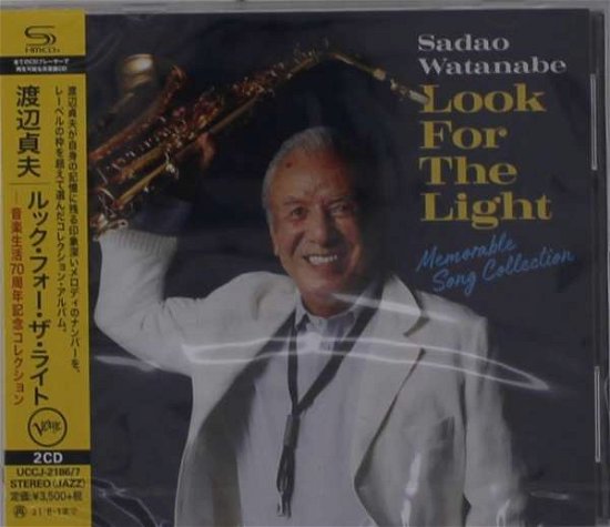 Cover for Sadao Watanabe · Look For The Light - Memorable Song Collection (CD) [Japan Import edition] (2021)