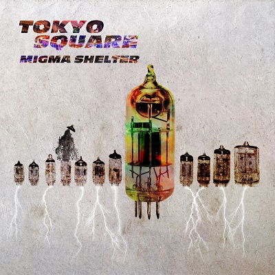 Cover for Migma Shelter · Tokyo Square (CD) [Japan Import edition] (2019)