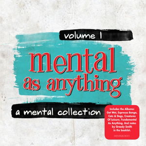 Cover for Mental As Anything · A Mental Collection: Vol. 1 (CD) (2016)