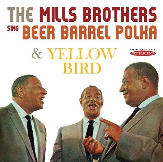 Cover for Mills Brothers · Sing Beer Barrel Polka &amp; Yellow Bird (CD) (2015)