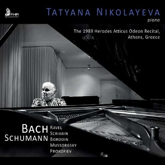 Cover for Tatiana Nikolayeva · 1989 Herodes Atticus Odeon Recital Athens (CD) (2019)