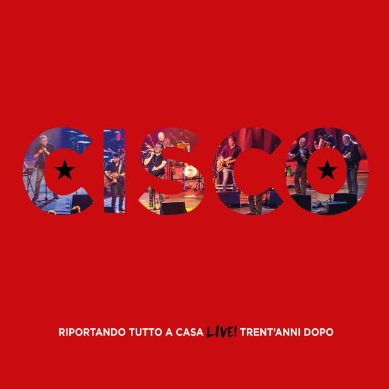 Cover for Cisco · Riportando Tutto A Casa Live Trent'Anni Dopo (CD) (2024)