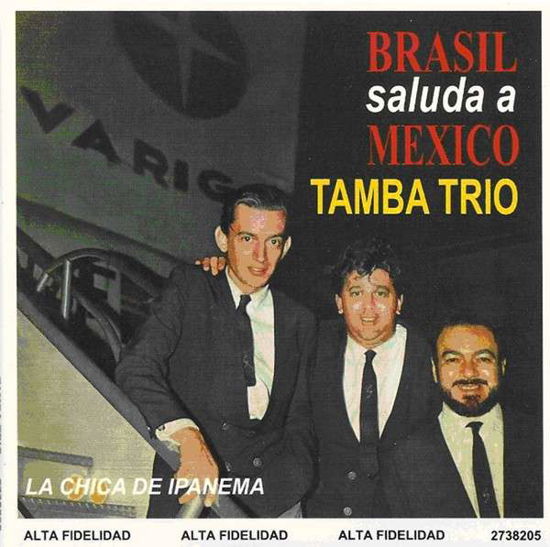 Cover for Tamba Trio · Brasil Saluda a Mexico (CD) (2014)