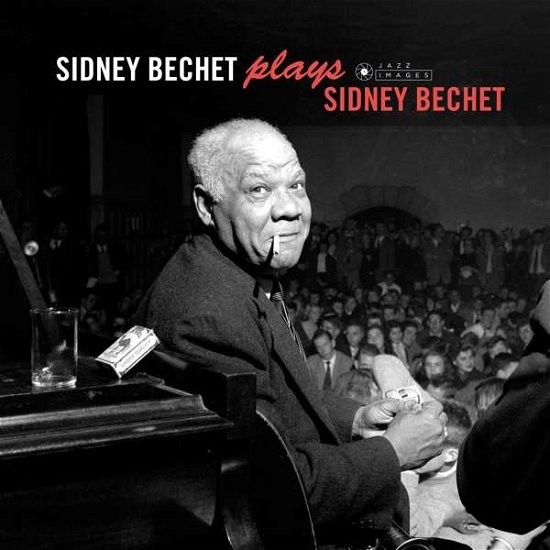 Cover for Sidney Bechet · Plays Sidney Bechet (CD) (2019)
