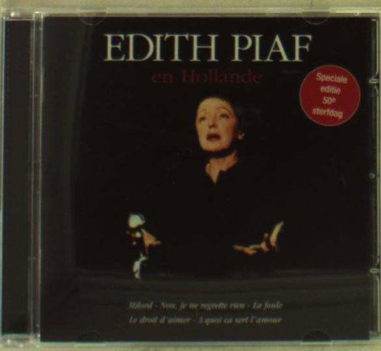 Edith Piaf En Hollande - Edith Piaf - Musique - JAZ MUSIC - 8718456018846 - 27 septembre 2013