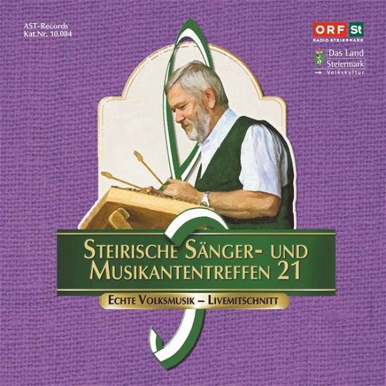 Cover for Sumt Diverse Interpreten · Steir.sänger-&amp; Musikantentreffen 21 (CD) (2011)
