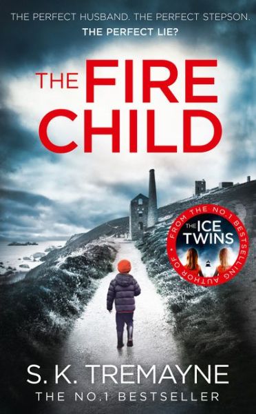 Cover for S. K. Tremayne · The Fire Child (Paperback Book) (2016)