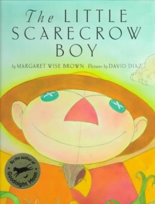 The Little Scarecrow Boy - Margaret Wise Brown - Books - HarperCollins Publishers Inc - 9780060262846 - August 1, 1998