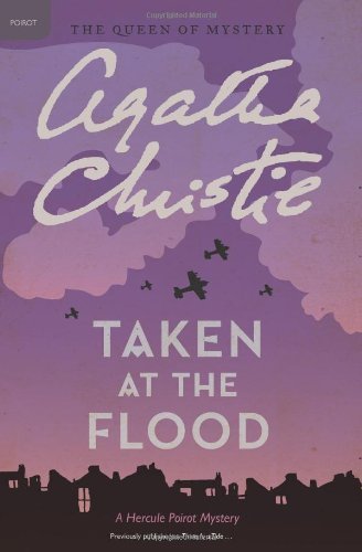 Cover for Agatha Christie · Taken at the Flood: A Hercule Poirot Mystery: The Official Authorized Edition - Hercule Poirot Mysteries (Paperback Bog) [Reissue edition] (2011)