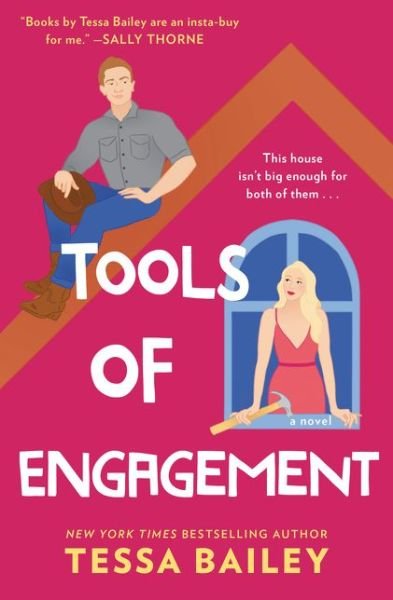 Cover for Tessa Bailey · Tools of Engagement: A Novel (Hardcover bog) (2020)