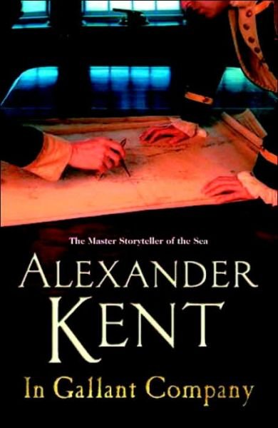 Cover for Alexander Kent · In Gallant Company: (The Richard Bolitho adventures: 5): a captivating, rip-roaring all - action adventure on the high seas from the master storyteller of the sea - Richard Bolitho (Pocketbok) (2005)