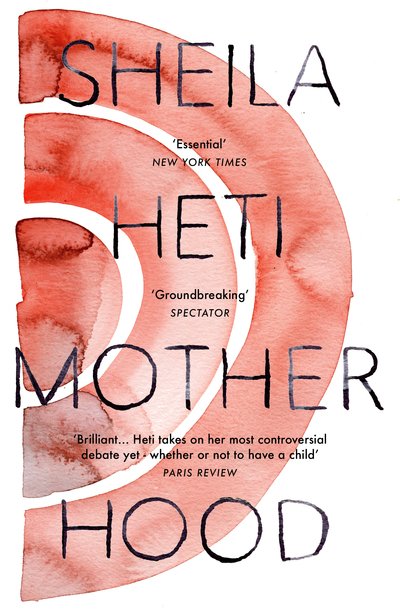 Cover for Sheila Heti · Motherhood (Taschenbuch) (2019)