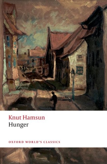 Cover for Knut Hamsun · Hunger - Oxford World's Classics (Paperback Book) (2023)
