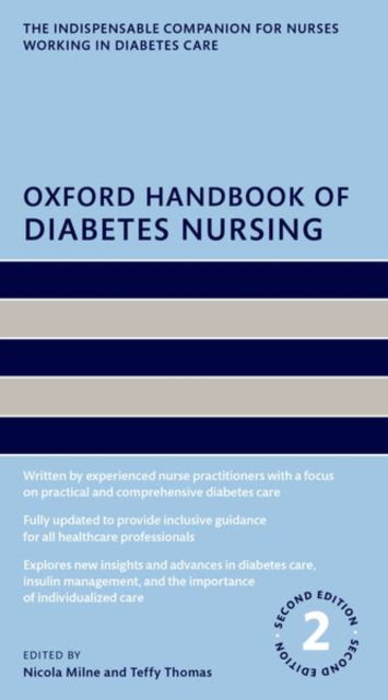 Cover for Milne, Ms Nicola (Primary Care Diabetes Specialist Nurse; Queen's Nurse; Brooklands and Northenden PCN, UK, Primary Care Diabetes Specialist Nurse; Queen's Nurse; Brooklands and Northenden PCN, UK) · Oxford Handbook of Diabetes Nursing - Oxford Handbooks in Nursing (Pocketbok) [2 Revised edition] (2025)