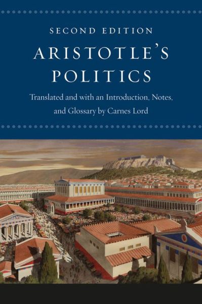 Aristotle's Politics - Aristotle - Książki - The University of Chicago Press - 9780226921846 - 4 marca 2013