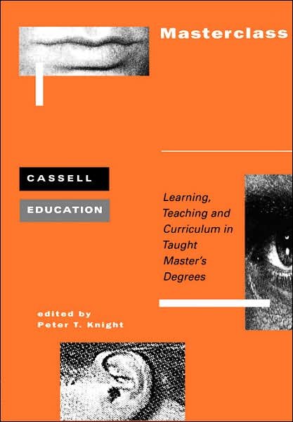 Cover for Peter T Knight · Masterclass: Learning, Teaching (Paperback Book) (1997)