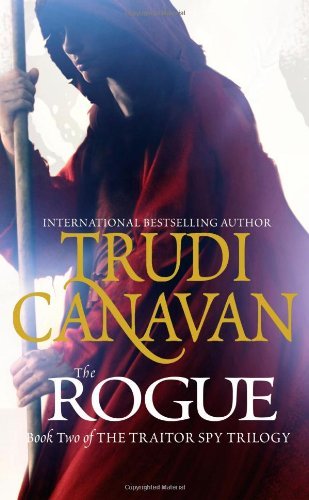 Cover for Trudi Canavan · The Rogue (The Traitor Spy Trilogy) (Pocketbok) [Reprint edition] (2012)