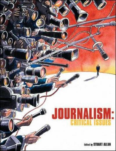 Cover for Stuart Allan · Journalism: Critical Issues (Hardcover Book) (2005)