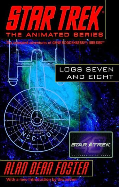 Cover for Alan Dean Foster · Star Trek Logs Seven and Eight - Star Trek Logs (Paperback Bog) (2006)