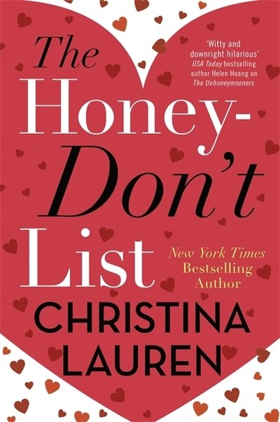 Cover for Christina Lauren · The Honey-Don't List: the sweetest new romcom from the bestselling author of The Unhoneymooners (Taschenbuch) (2020)