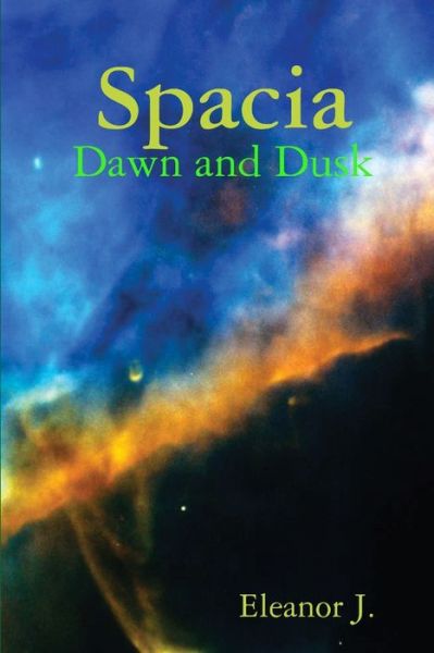 Cover for Eleanor J. · Spacia (Book) (2018)