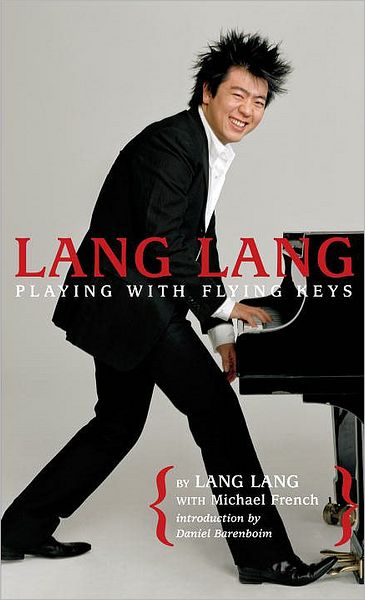 Cover for Lang Lang · Lang Lang: Playing with Flying Keys (Paperback Bog) (2010)