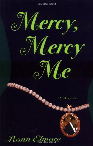 Cover for Dr Ronn Elmore · Mercy, Mercy Me (Hardcover Book) (2003)