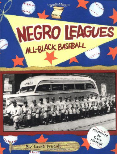 Cover for Laura Driscoll · Negro Leagues: All-Black Baseball - Smart About History (Paperback Bog) (2002)