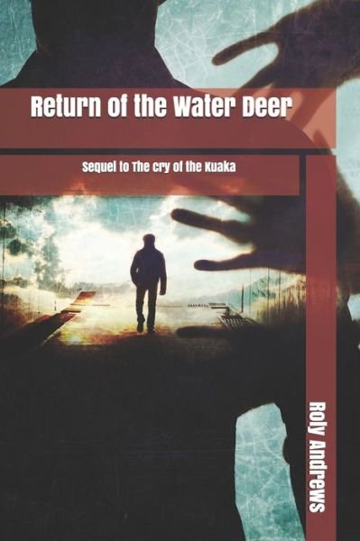 Cover for Roly Andrews · Return of the Water Deer (Pocketbok) (2021)