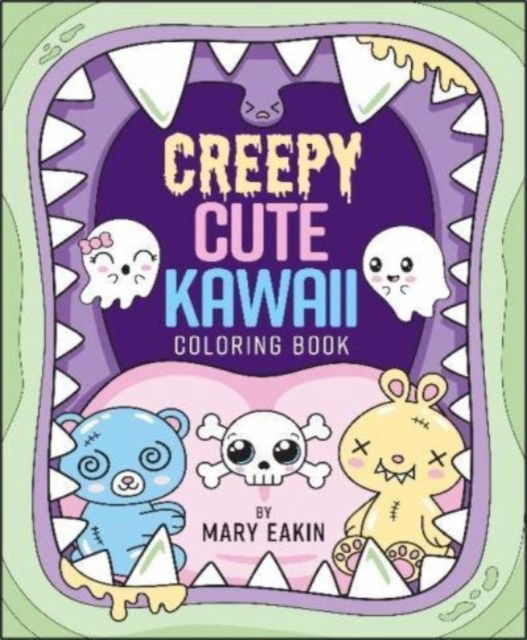 Cover for Mary Eakin · Creepy Cute Kawaii Coloring Book - Adult Coloring (Paperback Book) (2023)