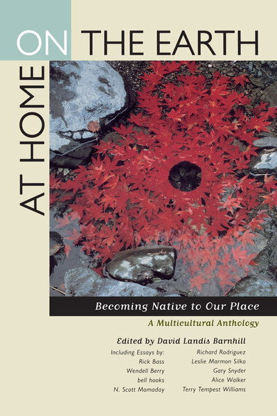 Cover for David Landis Barnhill · At Home on the Earth: Becoming Native to Our Place: A Multicultural Anthology (Paperback Book) (1999)