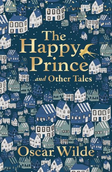 Cover for Oscar Wilde · The Happy Prince and Other Tales - Liberty Classics (Paperback Book) [Main edition] (2019)