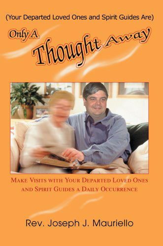 Cover for Rev. Joseph Mauriello · Only a Thought Away (Paperback Book) (2005)