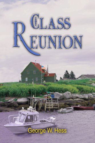 Cover for George Hess · Class Reunion (Paperback Book) (2005)