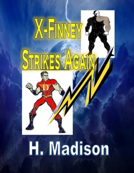 Cover for H. Madison · X-finney Strikes Again (Paperback Book) (2014)