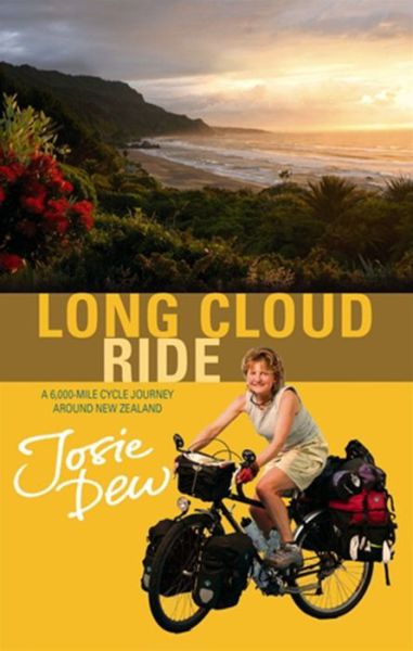 Cover for Josie Dew · Long Cloud Ride: A 6,000 Mile Cycle Journey Around New Zealand (Paperback Book) (2008)