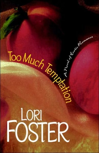 Cover for Lori Foster · Too Much Temptation (Paperback Book) [First edition] (2002)