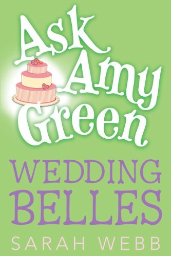 Cover for Sarah Webb · Ask Amy Green: Wedding Belles (Hardcover Book) (2014)