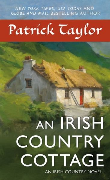 Cover for Patrick Taylor · An Irish Country Cottage: An Irish Country Novel - Irish Country Books (Pocketbok) (2021)