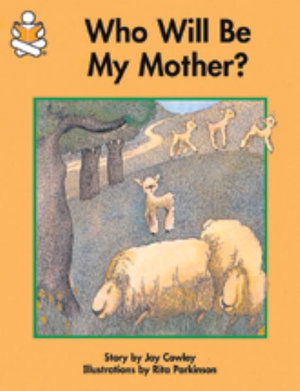 Cover for Joy Cowley · Who will be my mother? (Book) (1998)